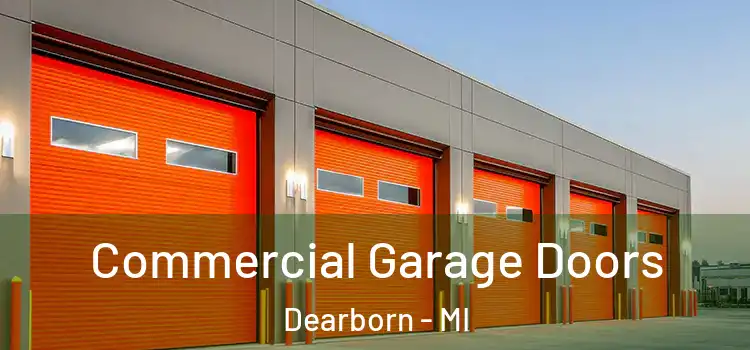  Commercial Garage Doors Dearborn - MI
