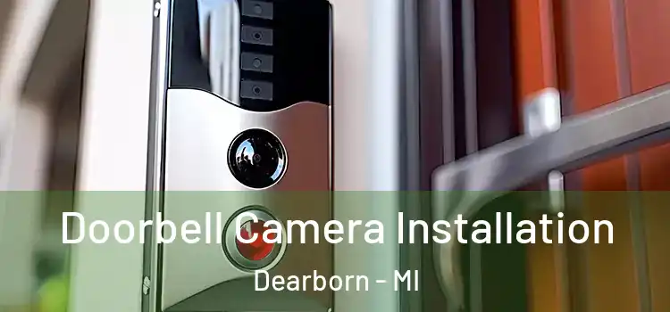  Doorbell Camera Installation Dearborn - MI