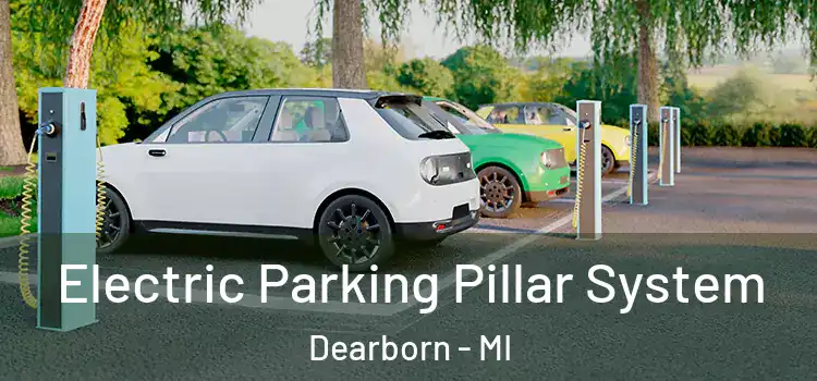  Electric Parking Pillar System Dearborn - MI