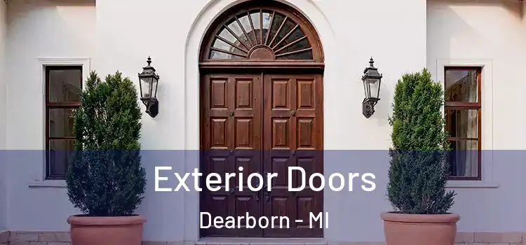 Exterior Doors Dearborn - MI