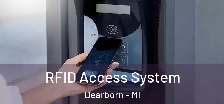  RFID Access System Dearborn - MI