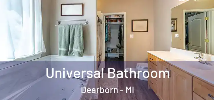  Universal Bathroom Dearborn - MI